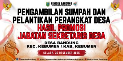PENGAMBILAN SUMPAH PERANGKAT DESA BANDUNG KEBUMEN